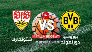 بث مباشر مباراة شتوتجارت و بوروسيا دورتموند في الدوري الألماني يلا شوت – yallashoot
