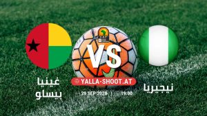 بث مباشر مباراة غينيا بيساو و نيجيريا في تصفيات كأس أمم أفريقيا يلا شوت – yallashoot