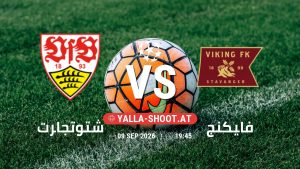 بث مباشر مباراة شتوتجارت و فايكنج في دوري أبطال أوروبا يلا شوت – yallashoot